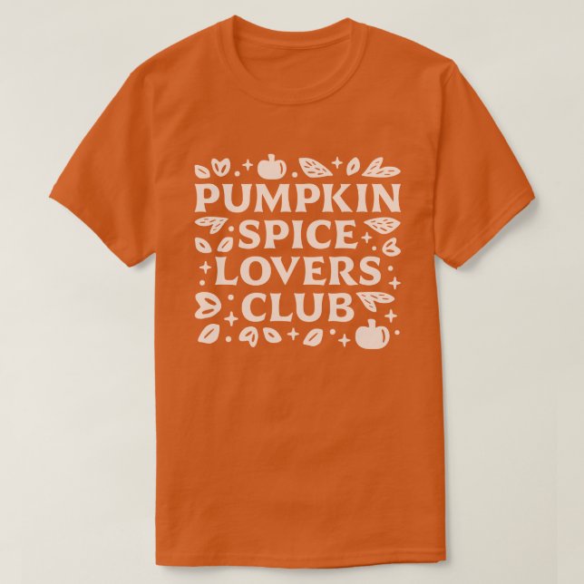 Camiseta O Pumpkin Spice Lovers Club (Frente do Design)