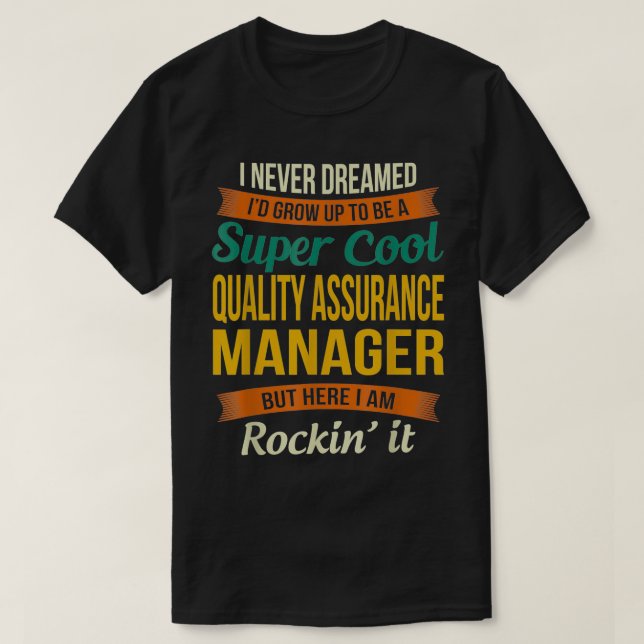 Camiseta O Quality Assurance Manager Oferece Apreciação Eng (Frente do Design)