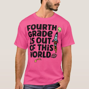 Camiseta O Quarto Grau Está Fora Deste Mundo