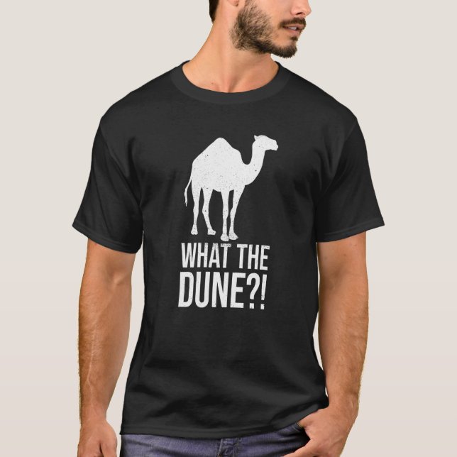 Camiseta O Que A Duna Pun Para Um Ventilador De Camelo (Frente)