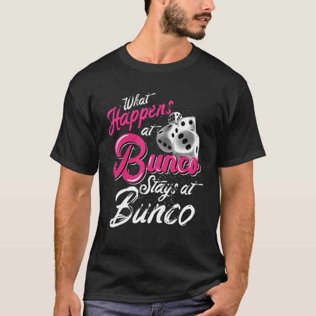 Camiseta O Que Acontece Em Bunco Fica Na Rainha Bunco Bunco (Frente)