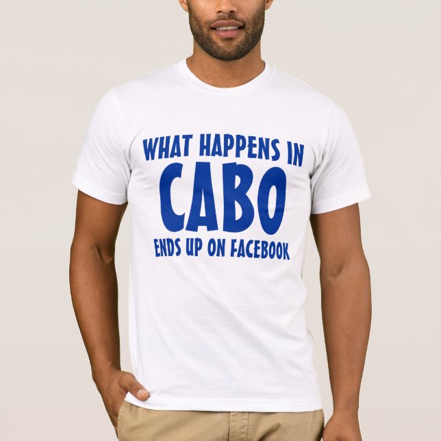 Camiseta O que acontece em Cabo acaba bem no Facebook (Frente)