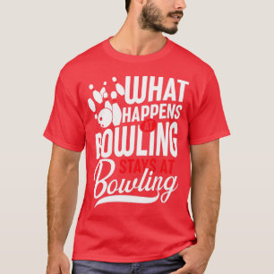 Camiseta O que acontece nas boliches fica na boliche Dif Id