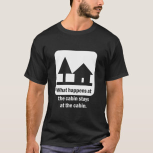Camiseta O que acontece nas estadas da cabine na cabine