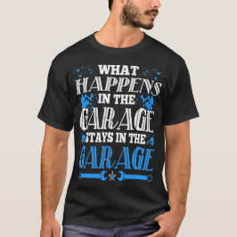 Camiseta O que acontece nas estadas da garagem no Tshirt da