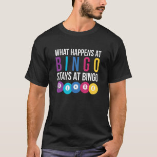 Camiseta O que acontece no Bingo fica no Bingo