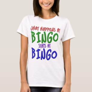Camiseta O que acontece no bingo fica no bingo