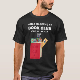 Camiseta O que acontece no Book Club fica no Book Club Rea