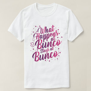 Camiseta O que acontece no Bunco Stays no Bunco Funny Bunco