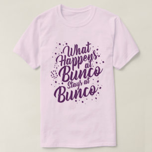 Camiseta O que acontece no Bunco Stays no Bunco Funny Bunco