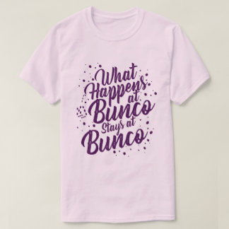 Camiseta O que acontece no Bunco Stays no Bunco Funny Bunco