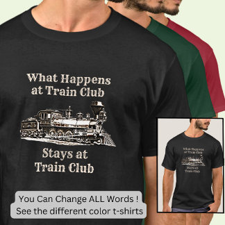 Camiseta O que acontece no clube de trem fica, trem a vapor