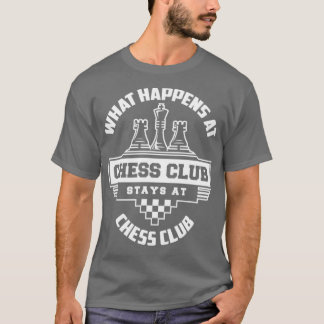 Camiseta O que acontece no clube de xadrez fica no clube de