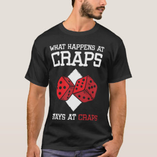 Camiseta O que acontece no Craps fica no Craps Jogo de Dado
