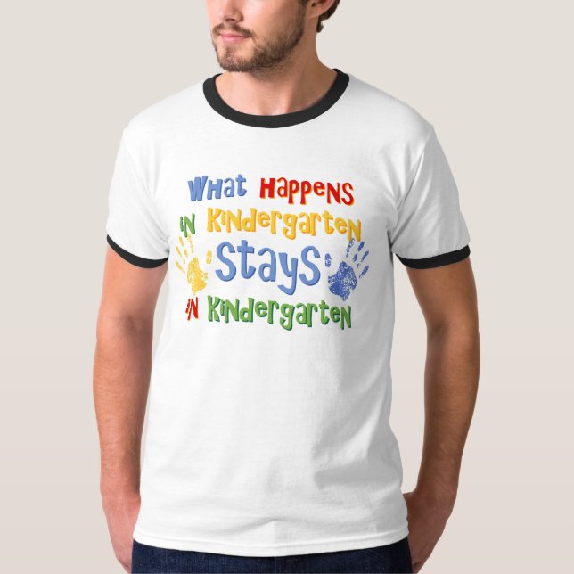 Camiseta O que acontece no jardim de infância (Frente)