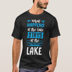 Camiseta O Que Acontece No Lago Permanece No Lago Paddle