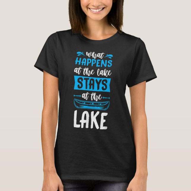 Camiseta O Que Acontece No Lago Permanece No Lago Paddle (Frente)