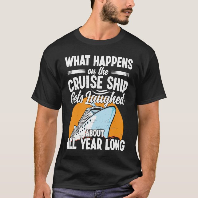 Camiseta O Que Acontece No Navio De Cruzeiro É Ridificado (Frente)