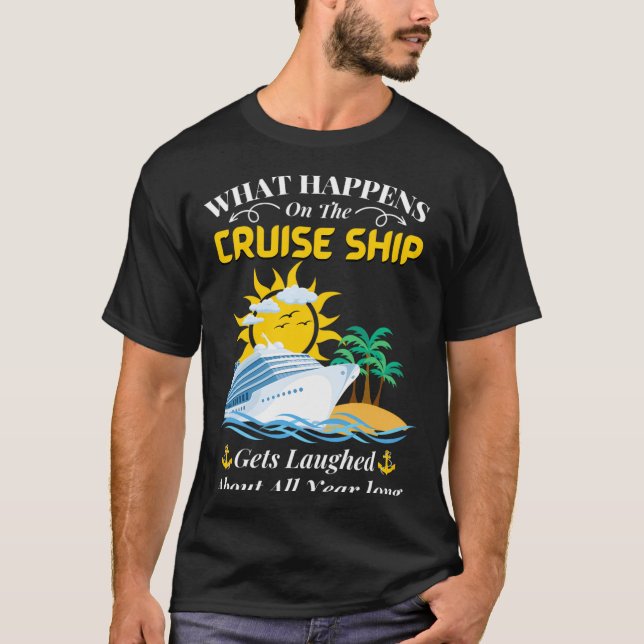 Camiseta O Que Acontece No Navio De Cruzeiro É Rido (Frente)