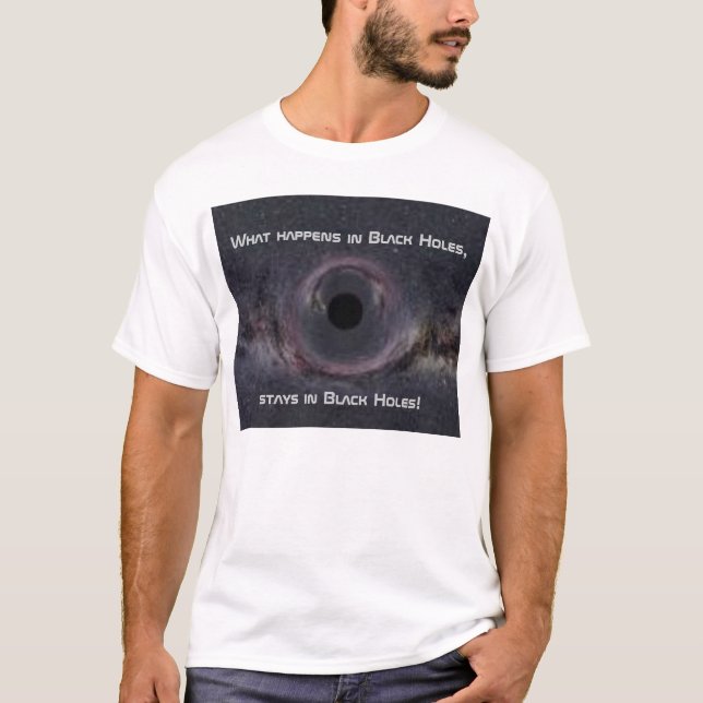 Camiseta O que acontece nos buracos negros… (Frente)