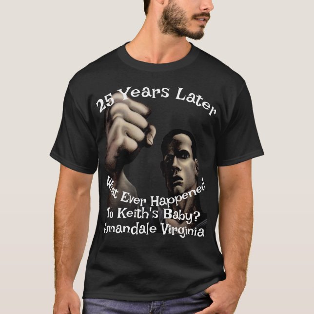 Camiseta O que aconteceu com o bebê de Keith Annandale VA (Frente)