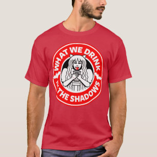 Camiseta O Que Bebemos Nas Sombras Legal Vampiro Spooky T