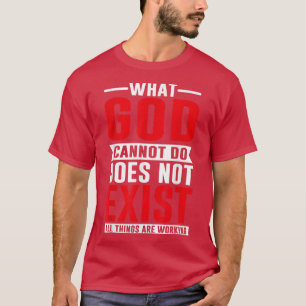 Camiseta O que Deus não pode fazer não existe, Oração NSPPD