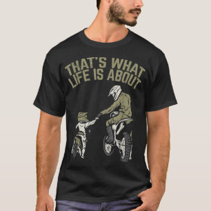 Camiseta O Que É A Vida Do Pai Filho Dirt Bike Motocross