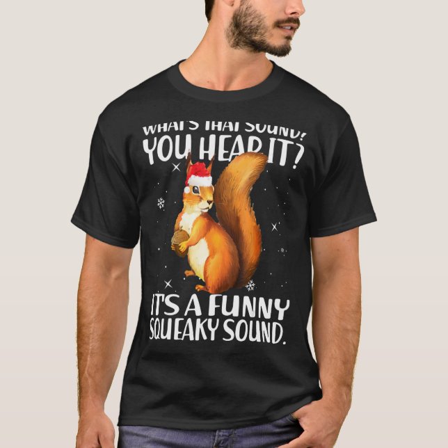 Camiseta O que é esse som que você o ouve esquilo Santa Hat (Frente)