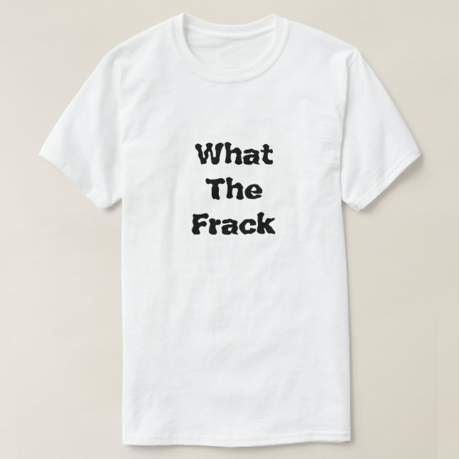 Camiseta O Que É Frack? (Frente do Design)