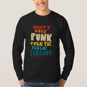 Camiseta O que é mais "Punk" do que a Biblioteca Pública