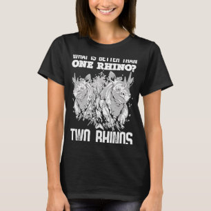 Camiseta O Que É Melhor Que Um Rinoceronte Dois Rinoceronte