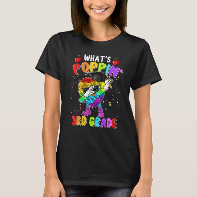 Camiseta O que é Poppin 3rd Grade Back to School Pop It Fid (Frente)