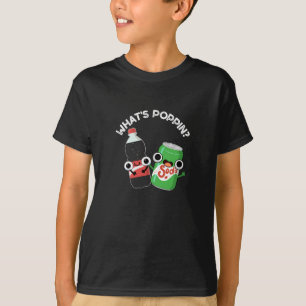 Camiseta O que é Poppin Funny Soda Pop Pun Dark BG