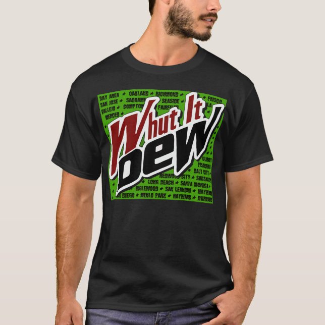 Camiseta O Que É Que Dew? --Camiseta (Frente)