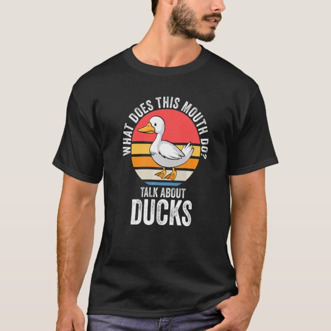 Camiseta o que é que este mês fala sobre patos Ducks Duc (Frente)