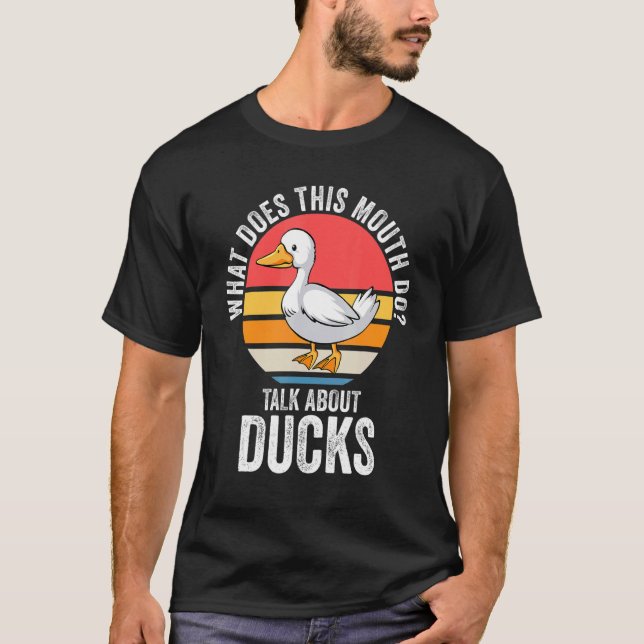 Camiseta o que é que este mês fala sobre patos Ducks Duc (Frente)