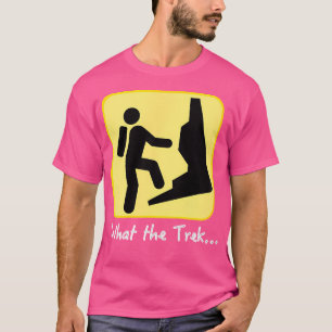 Camiseta O Que É Que O Trek Engraçado Presente Para O Campo