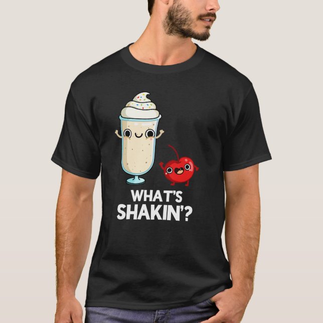 Camiseta O que é Shakin Funny Cherry Milkshake Pun Dark BG (Frente)