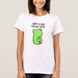 Camiseta O que é um urso sem dentes, um urso de goma bonit