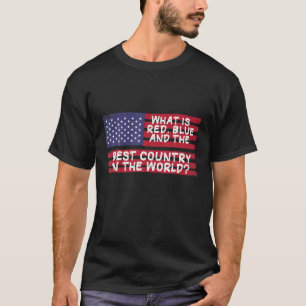Camiseta O Que É Vermelho, Azul E O Melhor País Do Mundo