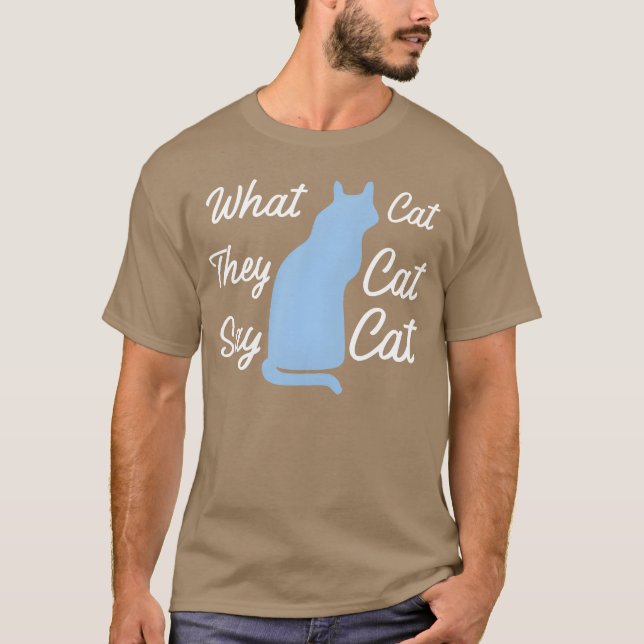 Camiseta O que eles dizem é presente de gato (Frente)