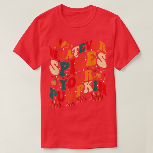 Camiseta O Que Espetar Sua Abóbora Cai No Outono (Frente do Design)