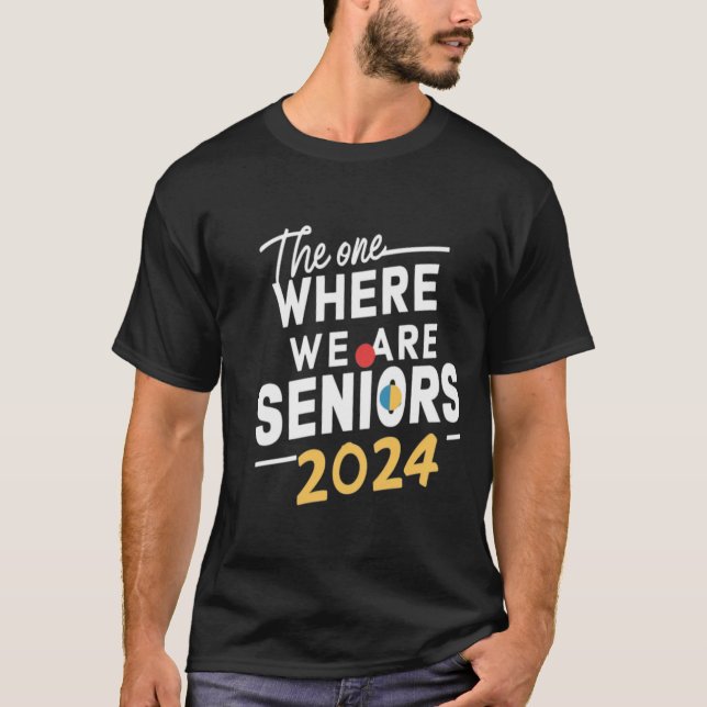 Camiseta O que estamos na classe Mais velho de 2024 (Frente)