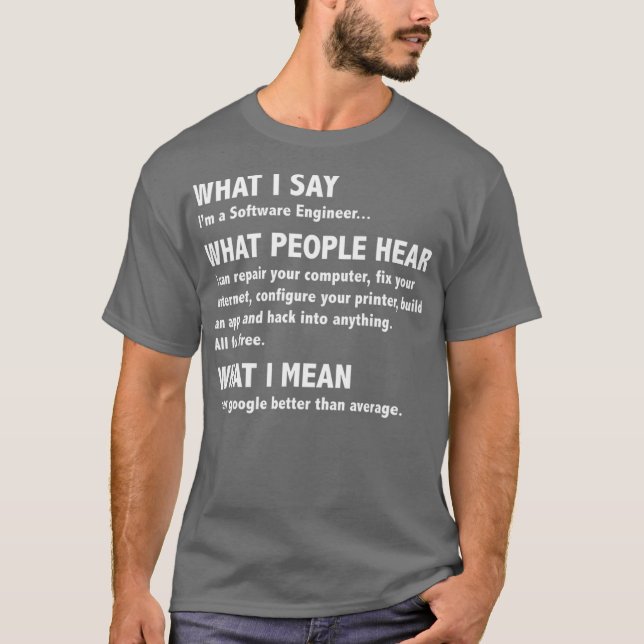 Camiseta O Que Eu Digo É Presente No Engenheiro De Software (Frente)
