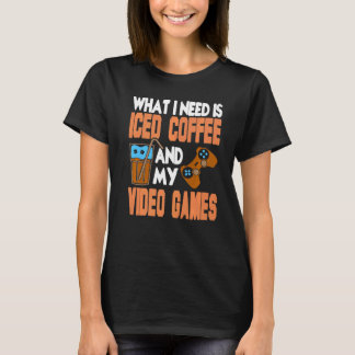 Camiseta O Que Eu Preciso É Café Físico E Meus Videos games