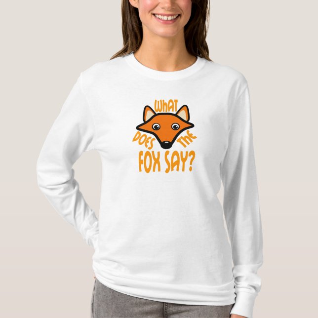 Camiseta O que faz o Fox para dizer (Frente)