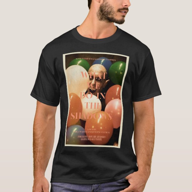 Camiseta o que fazemos na Poster das sombras (Frente)