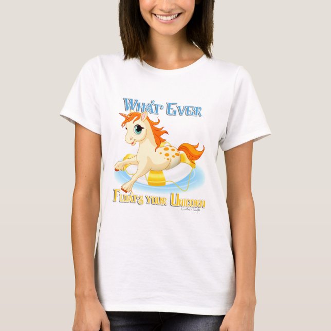 Camiseta O que flutuar no seu Unicórnio (Frente)