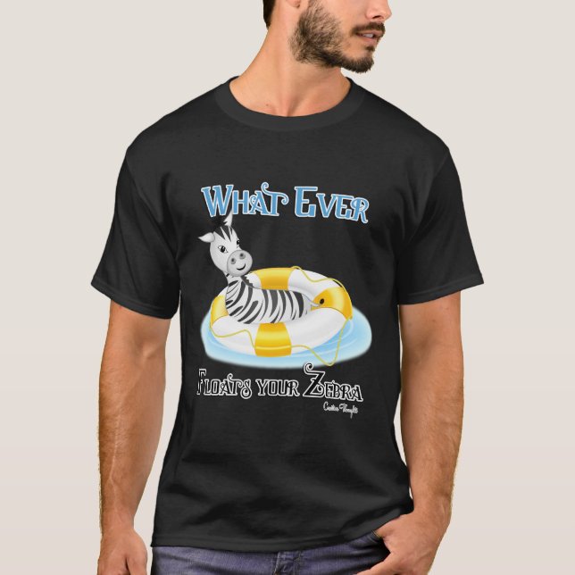 Camiseta O que flutuar no seu zebra 4 (Frente)